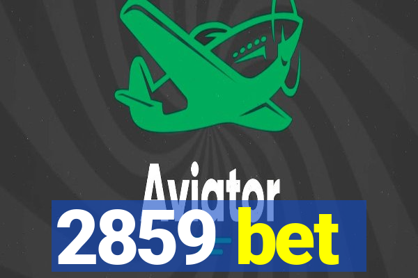 2859 bet